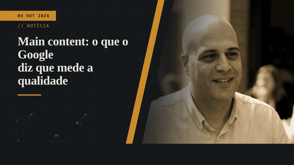 Main content: o que o Google diz que mede a qualidade da página