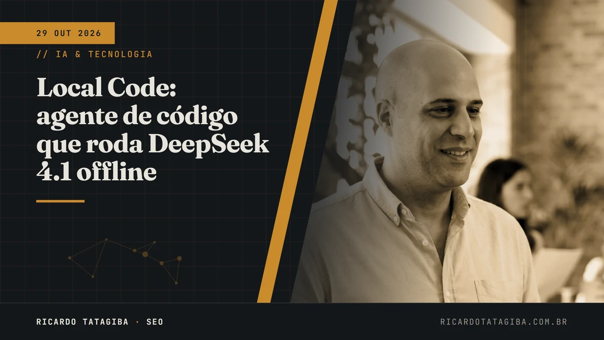 Local Code: agente de código que roda DeepSeek 4.1 offline